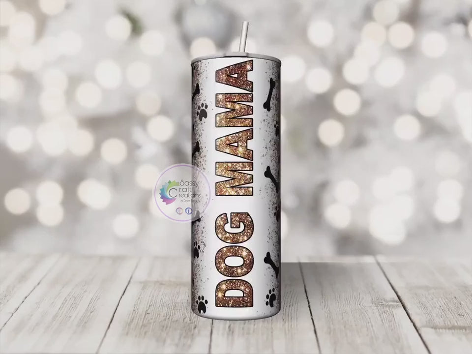 Dog Mama Faux Glitter Tumbler