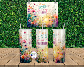 Be Your Own Kind of Beautiful Tumbler