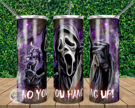 Ghostface | Scream Tumbler | No You Hang Up