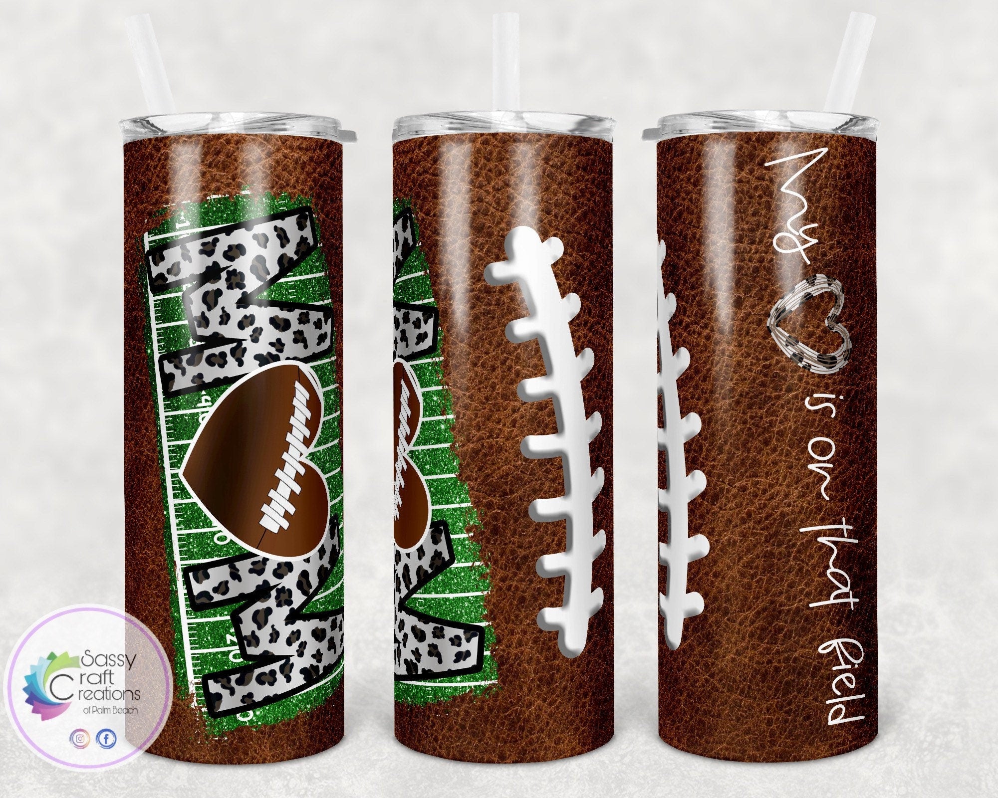 Football Mom Tumbler Cup, “My Heart is on that Field”