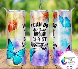 Religious Tumbler | Christ Strengthens Me Tumbler