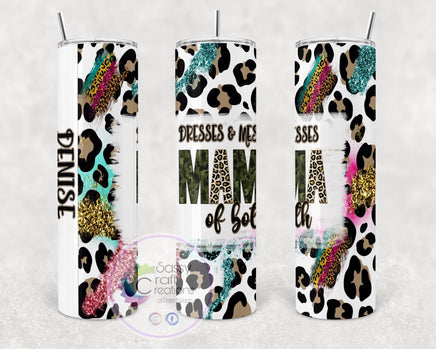 Dresses & Messes Mama of Both Personalized Tumbler 