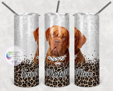 French Mastiff Mom Tumbler | Personalized!