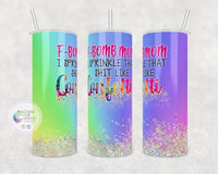 F-Bomb Mom Tumbler Cup