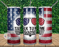 Talk to me Goose Tumbler | Top Gun Tumbler