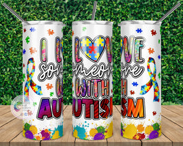 I Love Someone with Autism Tumbler